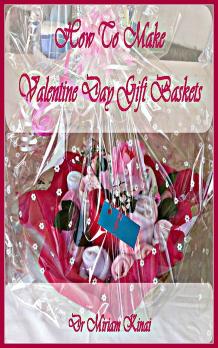 How to Make Valentine's Day Gift Baskets