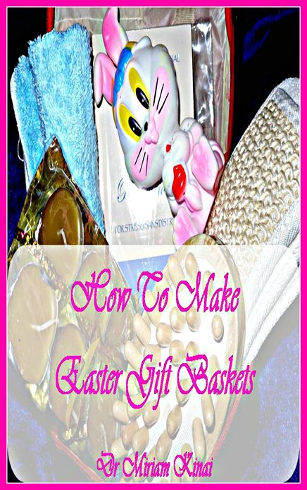 How to Make Easter Gift Baskets