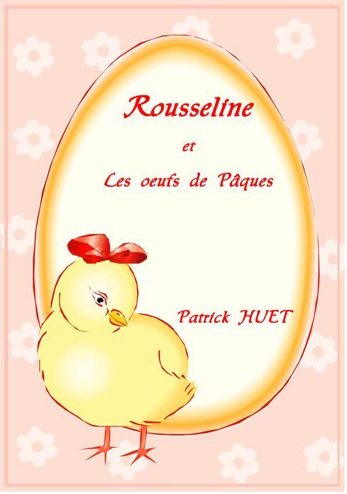 Rousseline Et Les Oeufs De Pâques