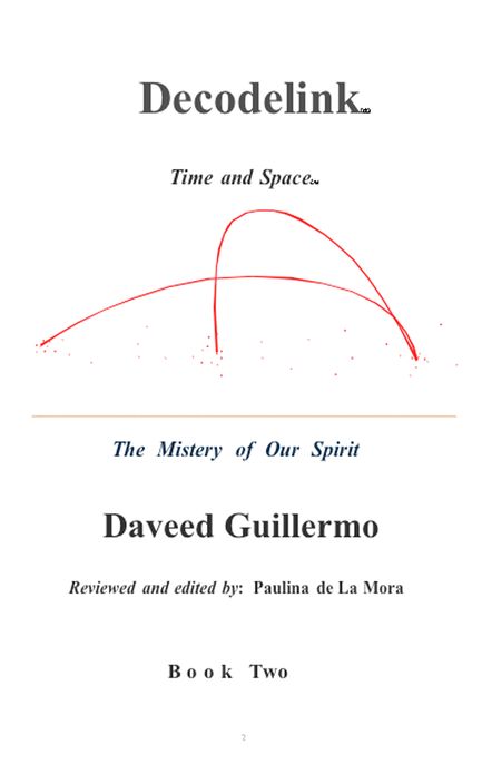 Decodelink: BOOK TWO... The Mystery of Our Spirit