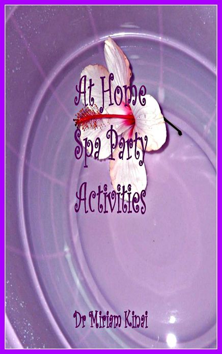 At Home Spa Party Activities