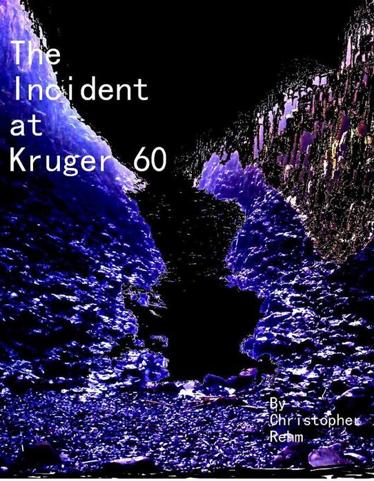 The Incident at Kruger 60, Part 1