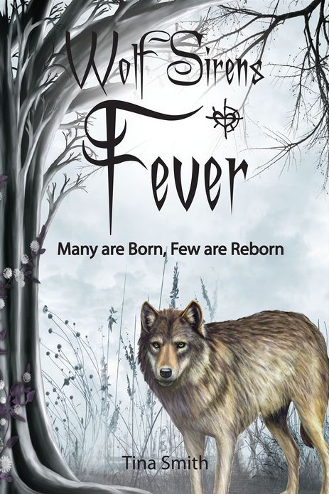 Wolf Sirens Fever: Many are Born, Few are Reborn (Wolf Sirens #2)