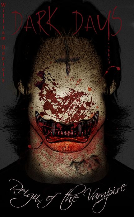 Dark Days Reign Of The Vampire Part one