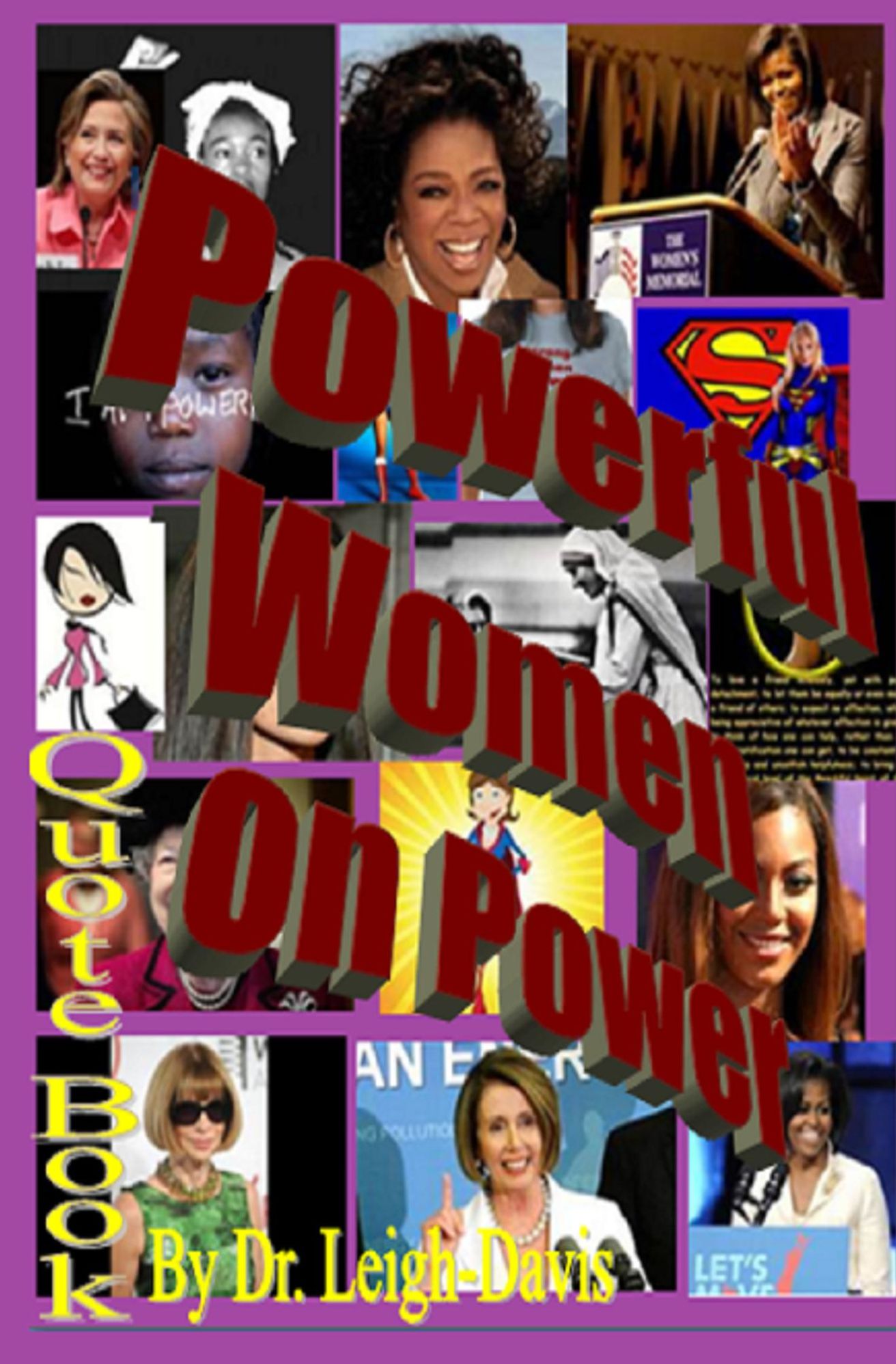 Quote Book: Quotes from Powerful Women about Power