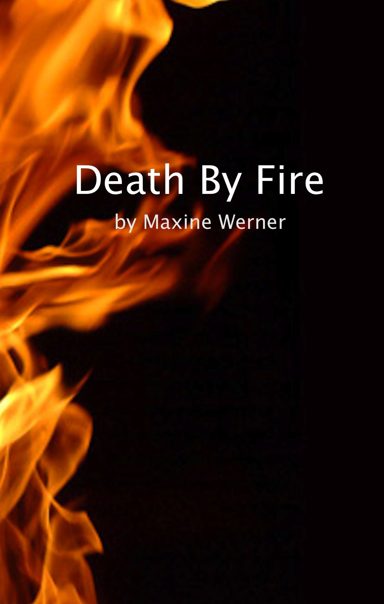 Death by Fire