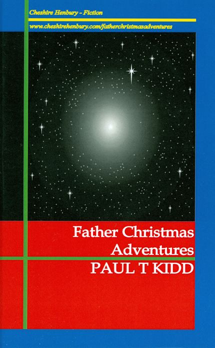 Father Christmas Adventures: Unexpected Tales of Christmas Magic
