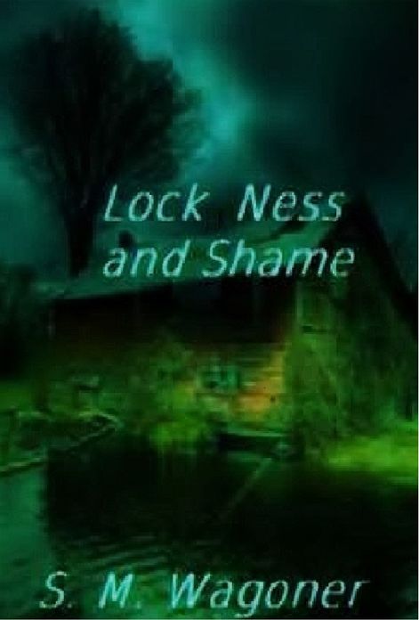 Lock Ness and Shame