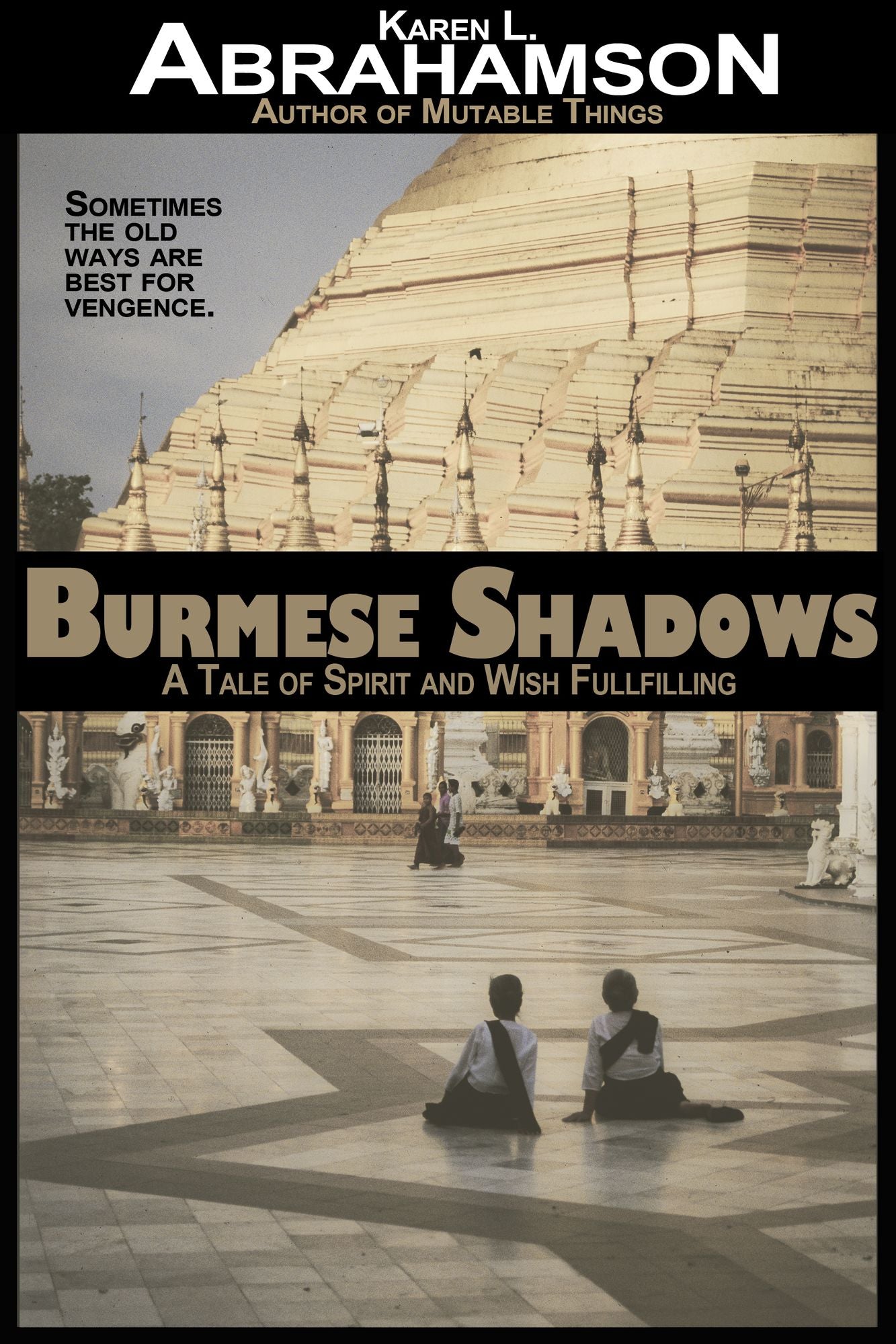 Burmese Shadows