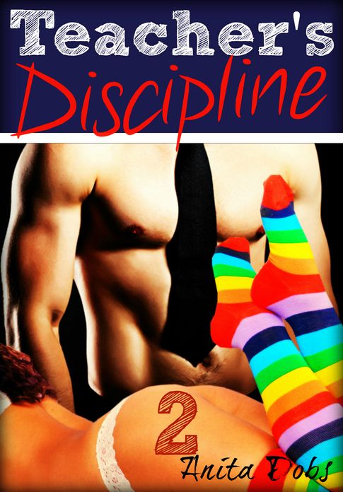 Teacher's Discipline 2 (Student Teacher Gang-Bang Erotica)