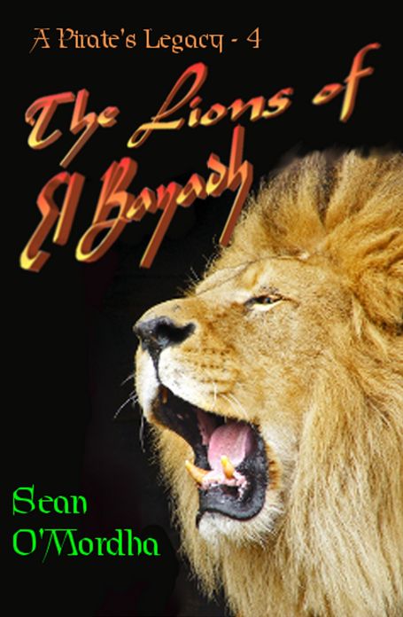 A Pirate's Legacy 4: The Lions of el Bayadh