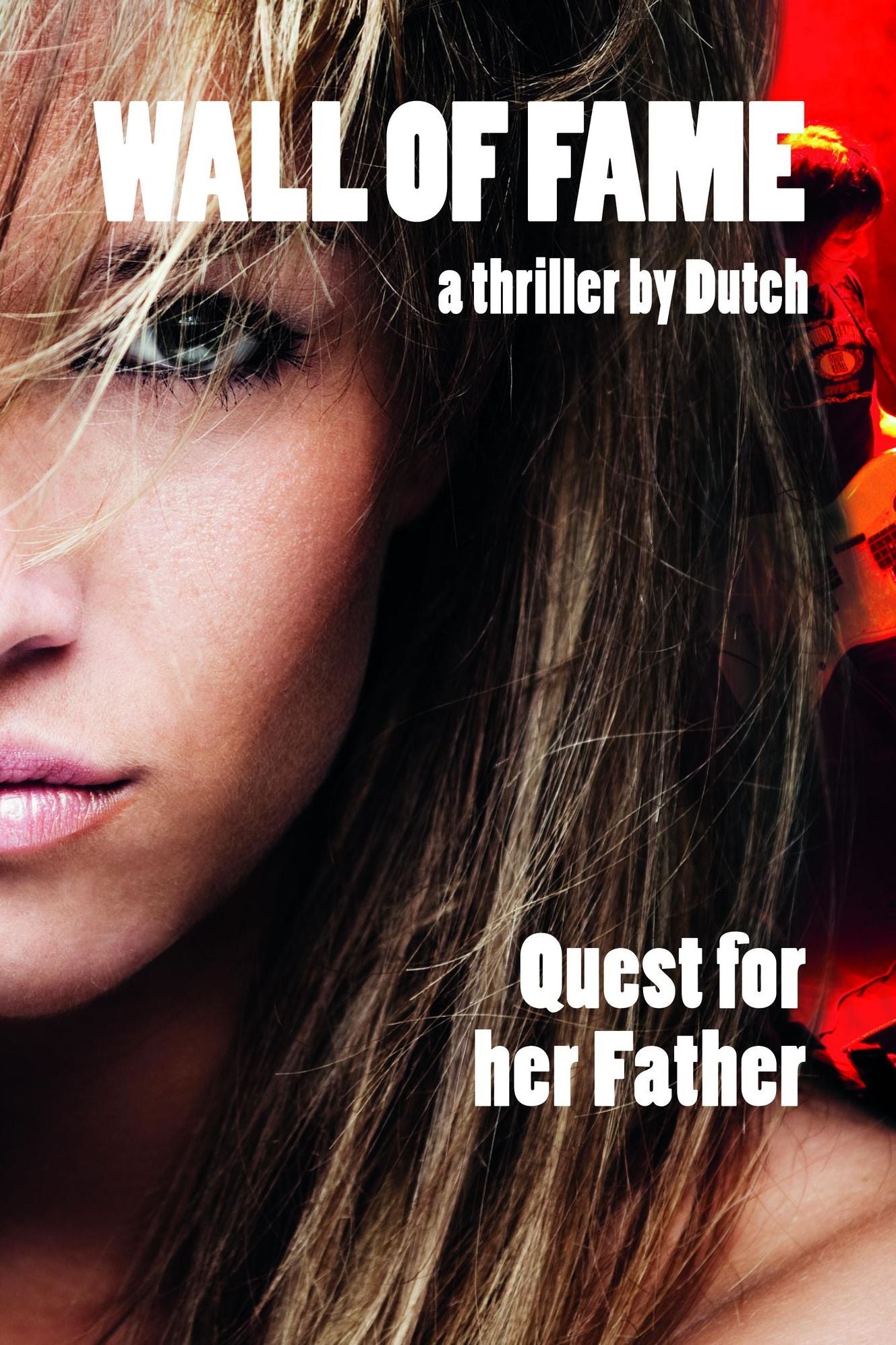The Wall of Fame Quest for her Father