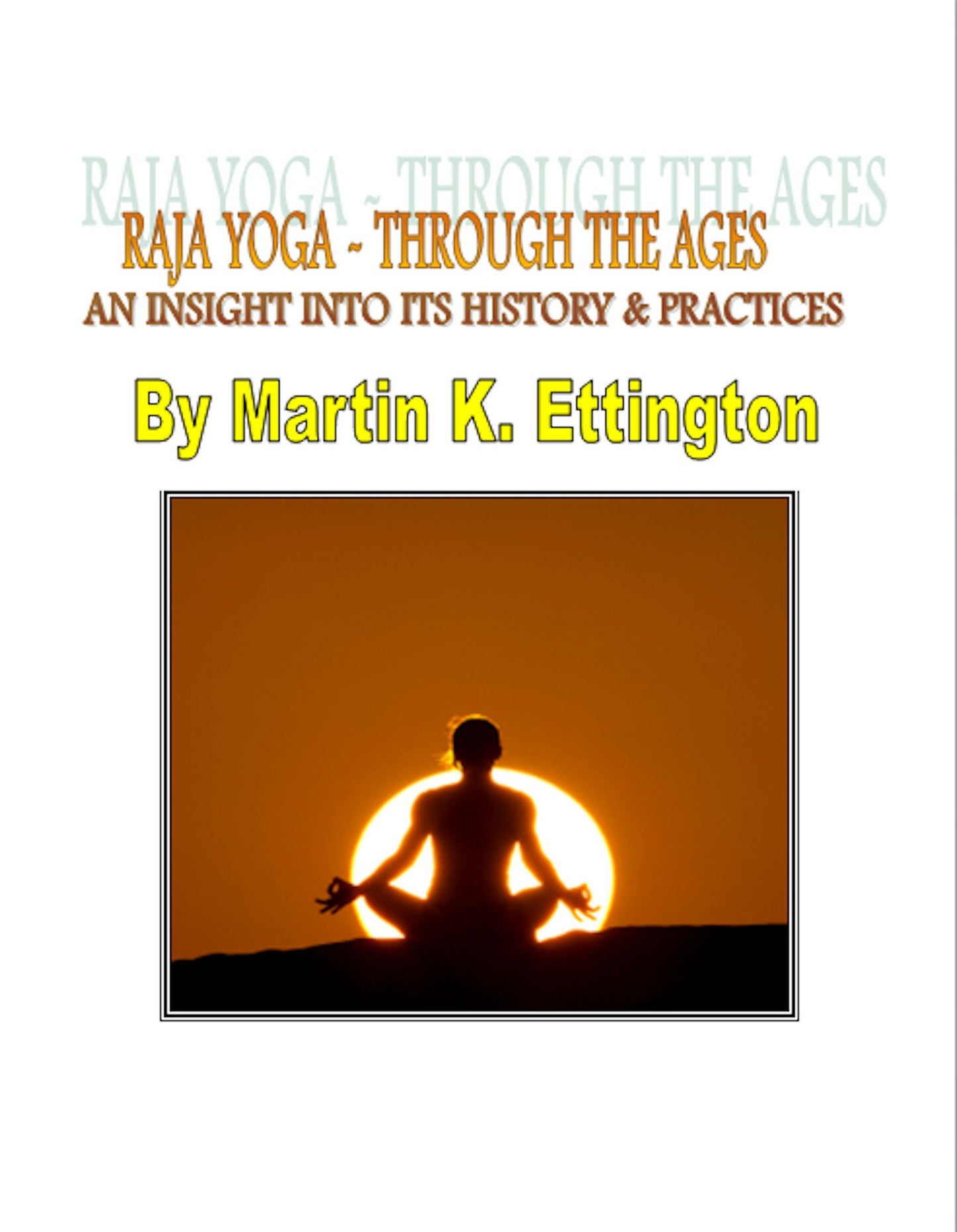Raja Yoga - Through the Ages
