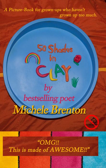 50 Shades in Clay: a picture book for grown-ups who haven't grown up too much