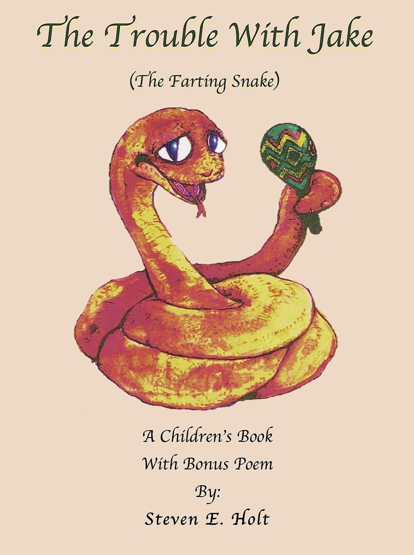 The Trouble With Jake (The Farting Snake!)