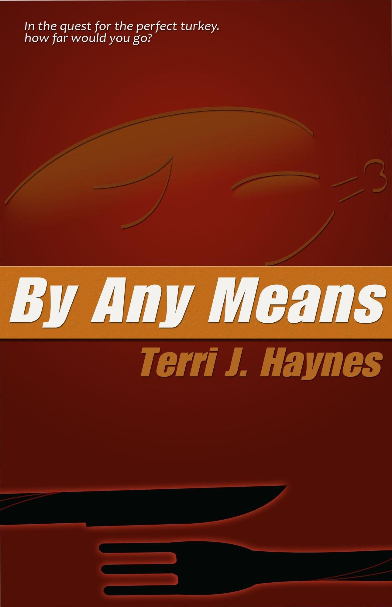 By Any Means