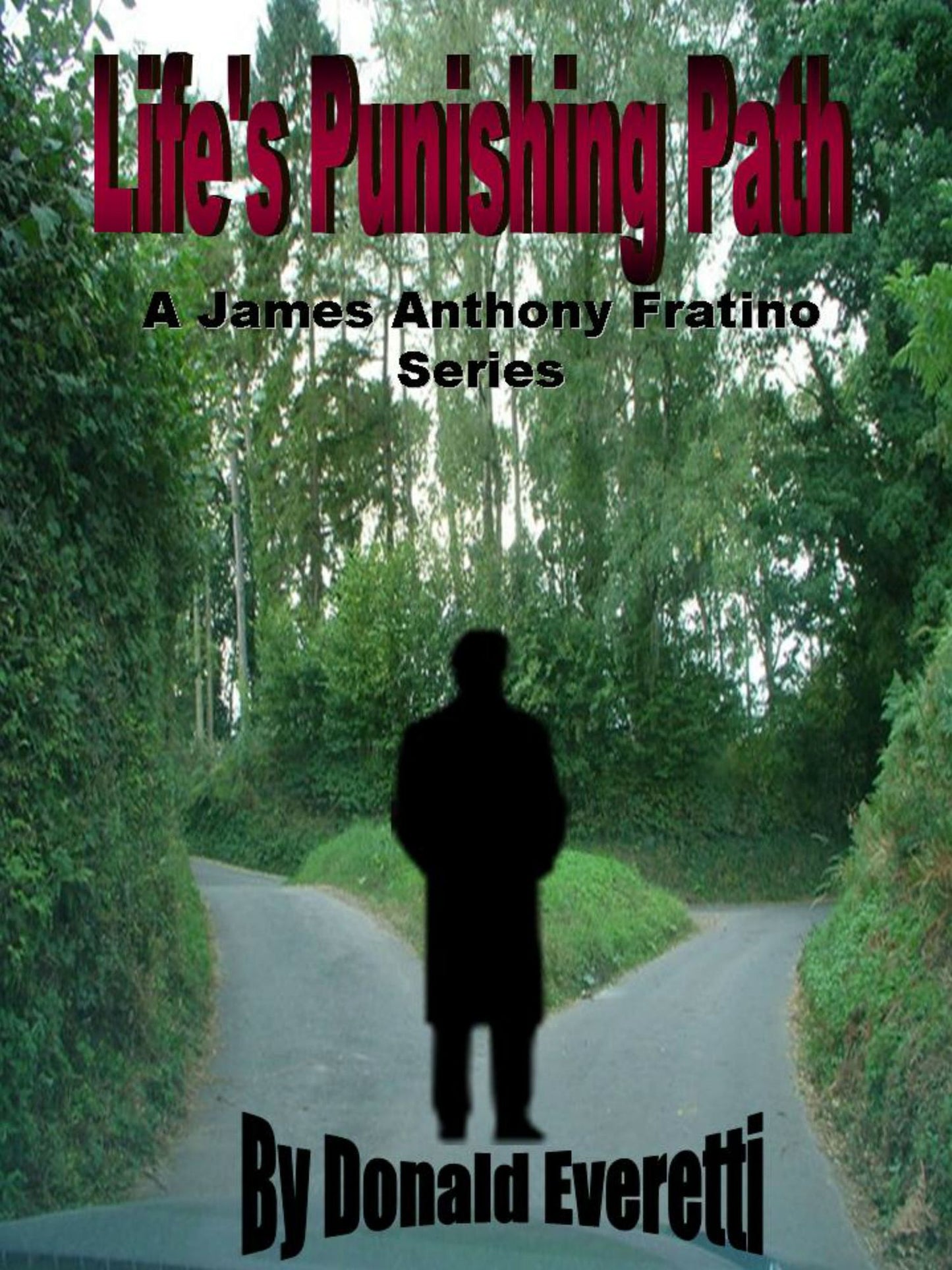 Life's Punishing Path