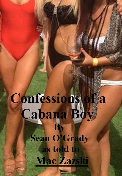 Confessions of a Cabana Boy
