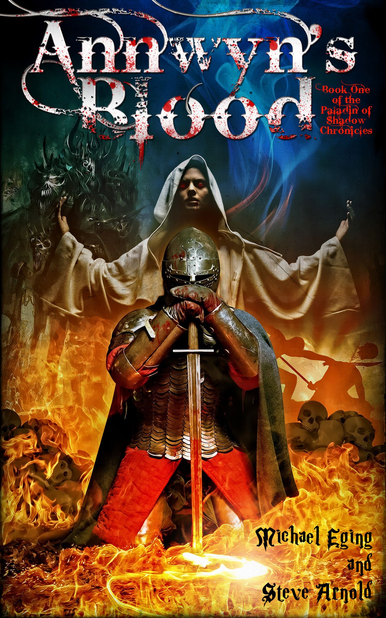 Annwyn's Blood, Book One of the Paladin of Shadow Chronicles