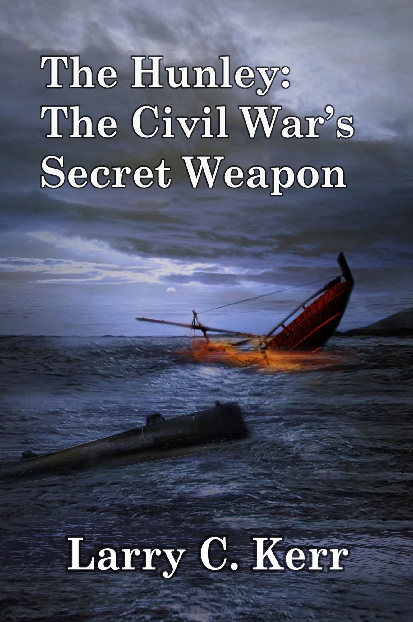 The Hunley: The Civil War's Secret Weapon