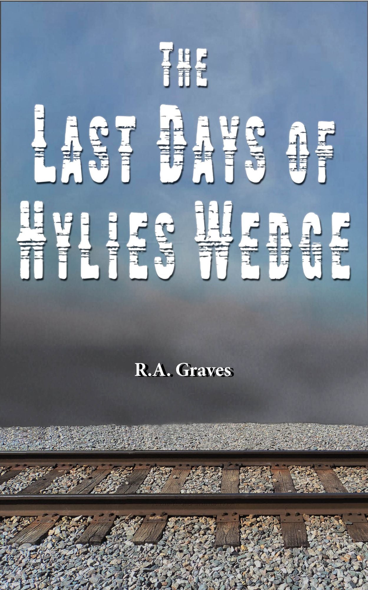 The Last Days of Hylies Wedge