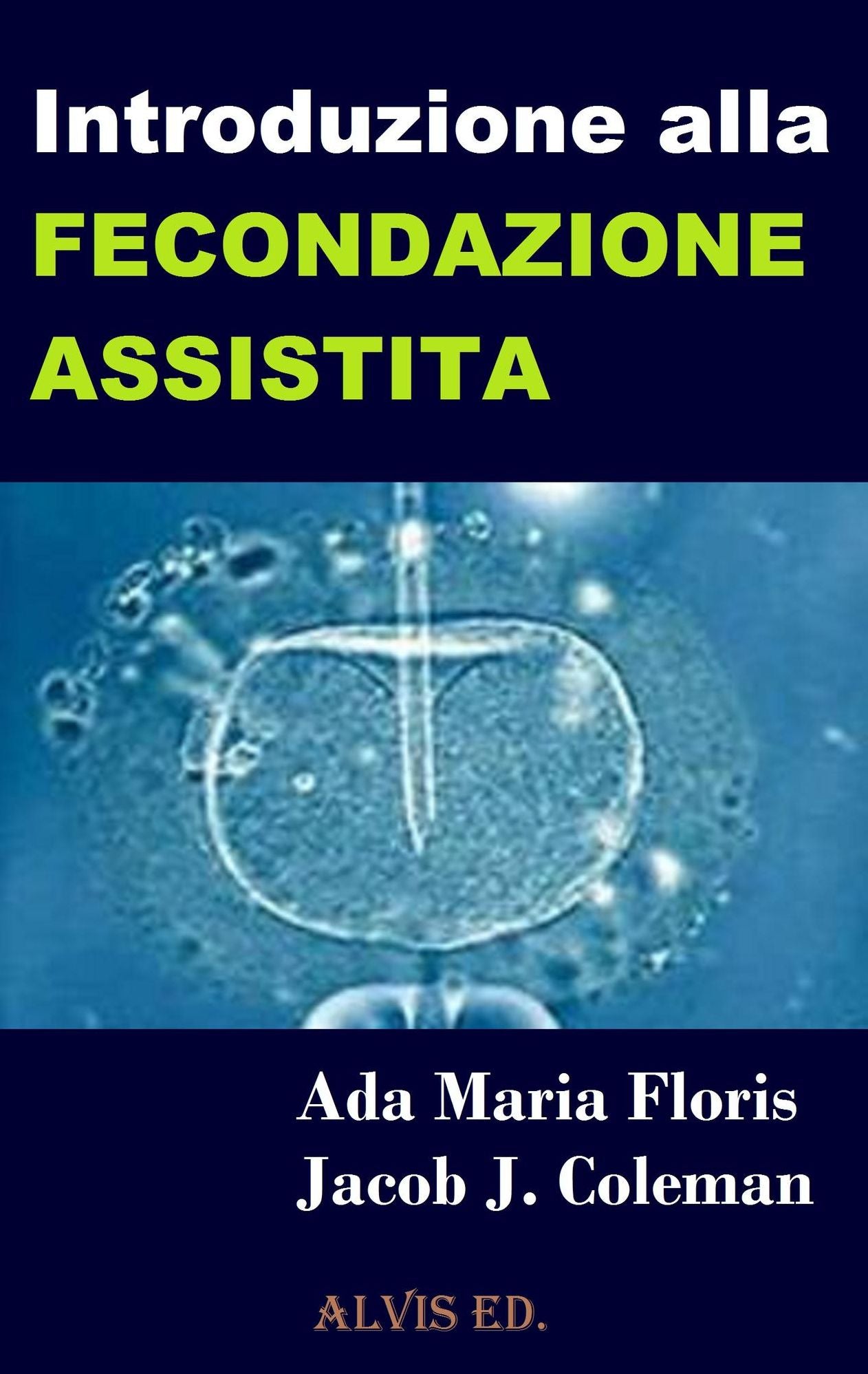 Introduzione alla Fecondazione Assistita
