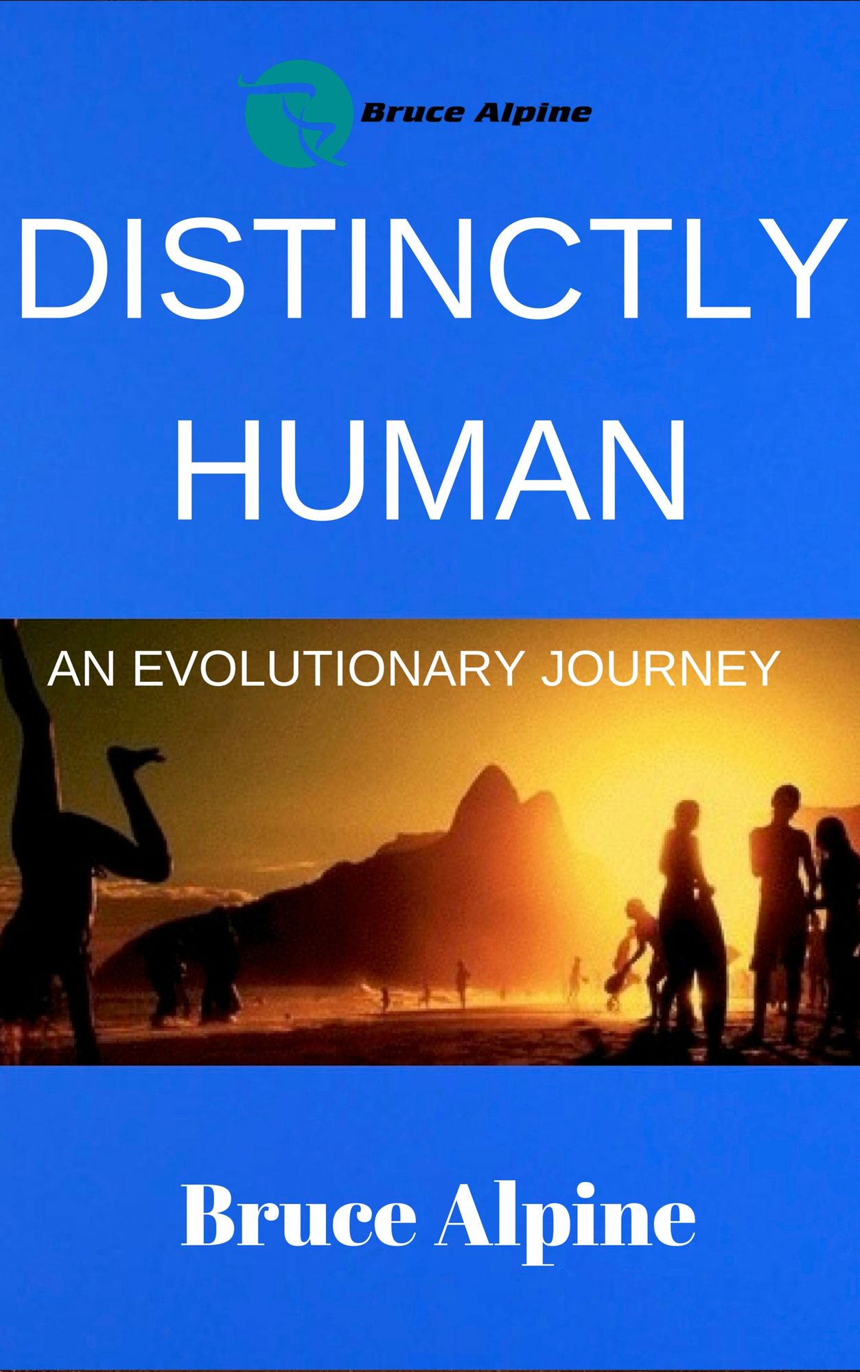 Distinctly Human, An Evolutionary Journey