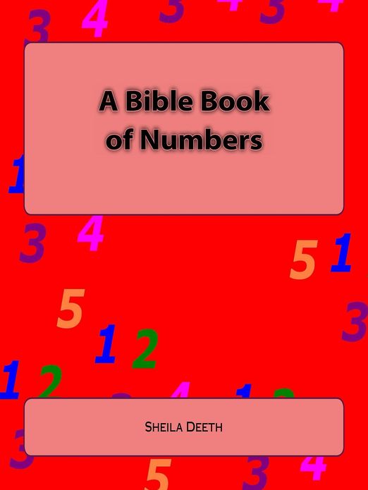 A Bible Book of Numbers