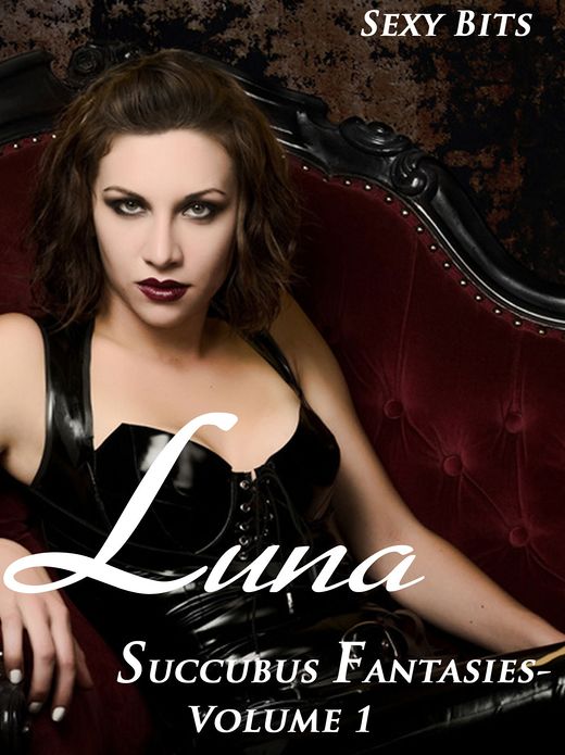 Erotica: Luna - Succubus Fantasies Vol. 1