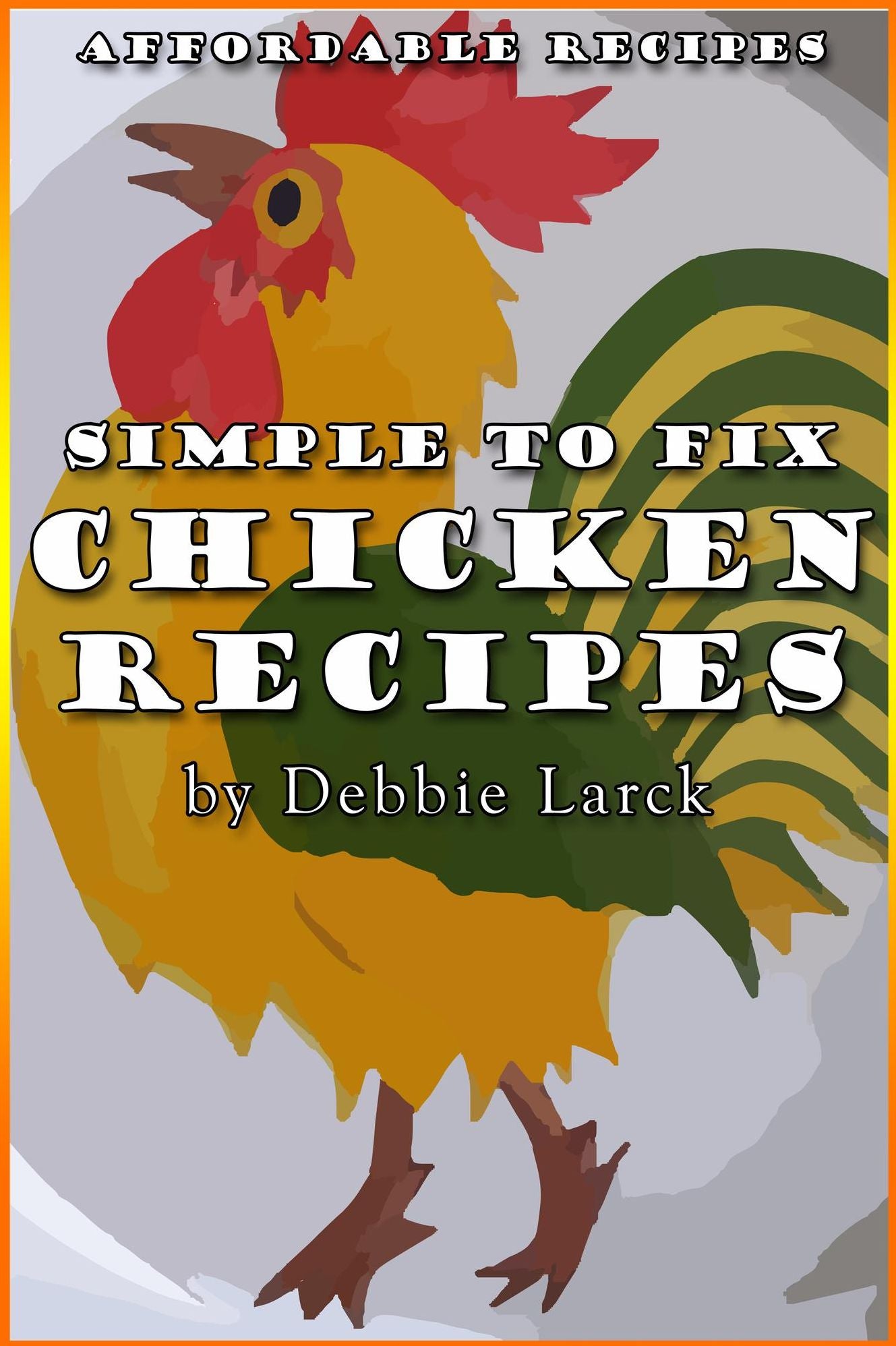 Simple To Fix Chicken Recipes