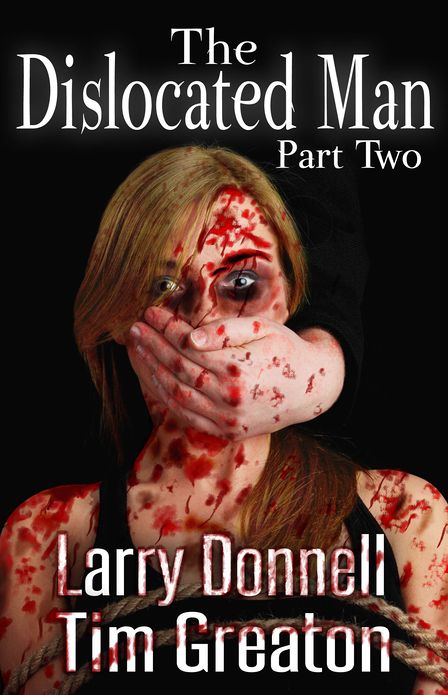 The Dislocated Man, Part Two