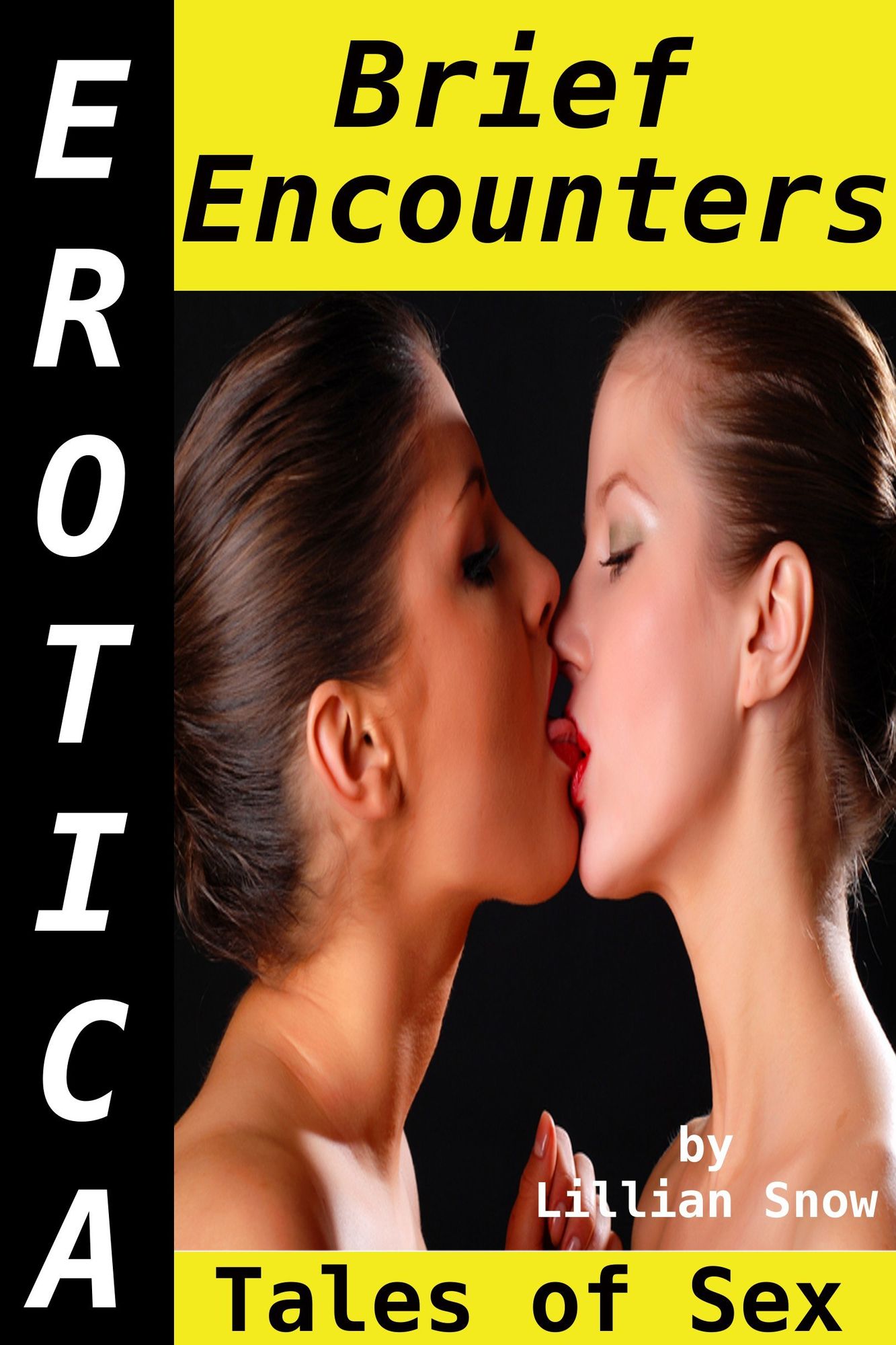 Erotica: Brief Encounters, Tales of Sex