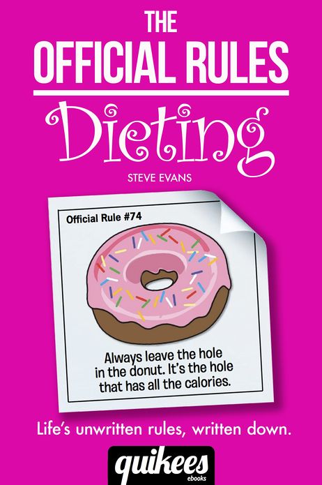 The Official Rules: Dieting