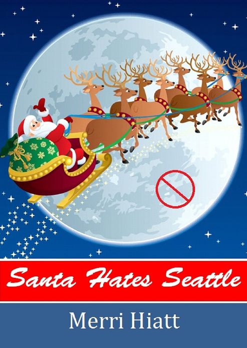 Santa Hates Seattle