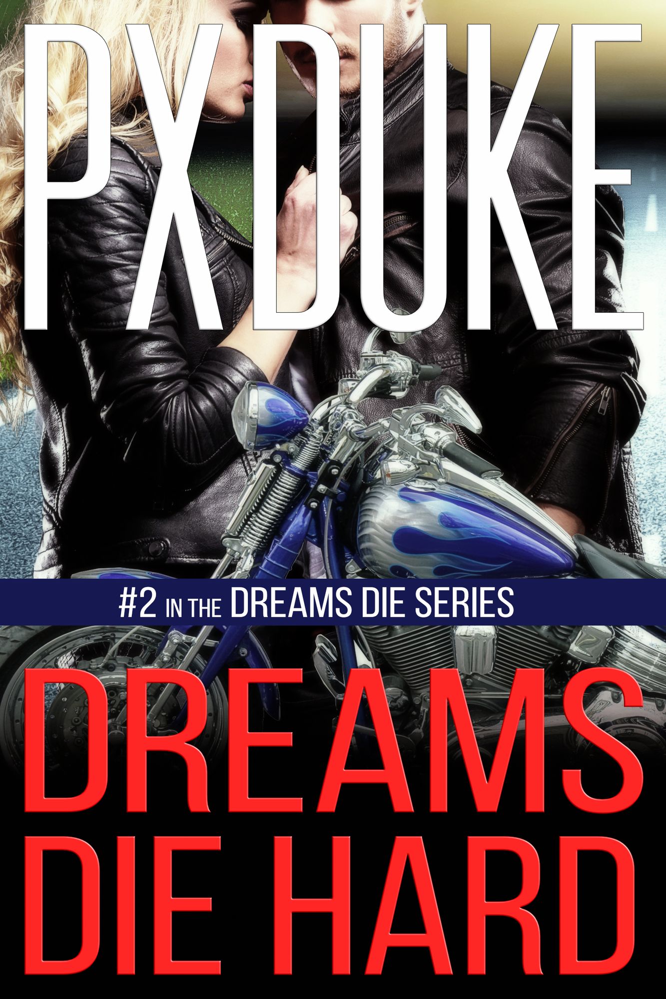 Dreams Die Hard