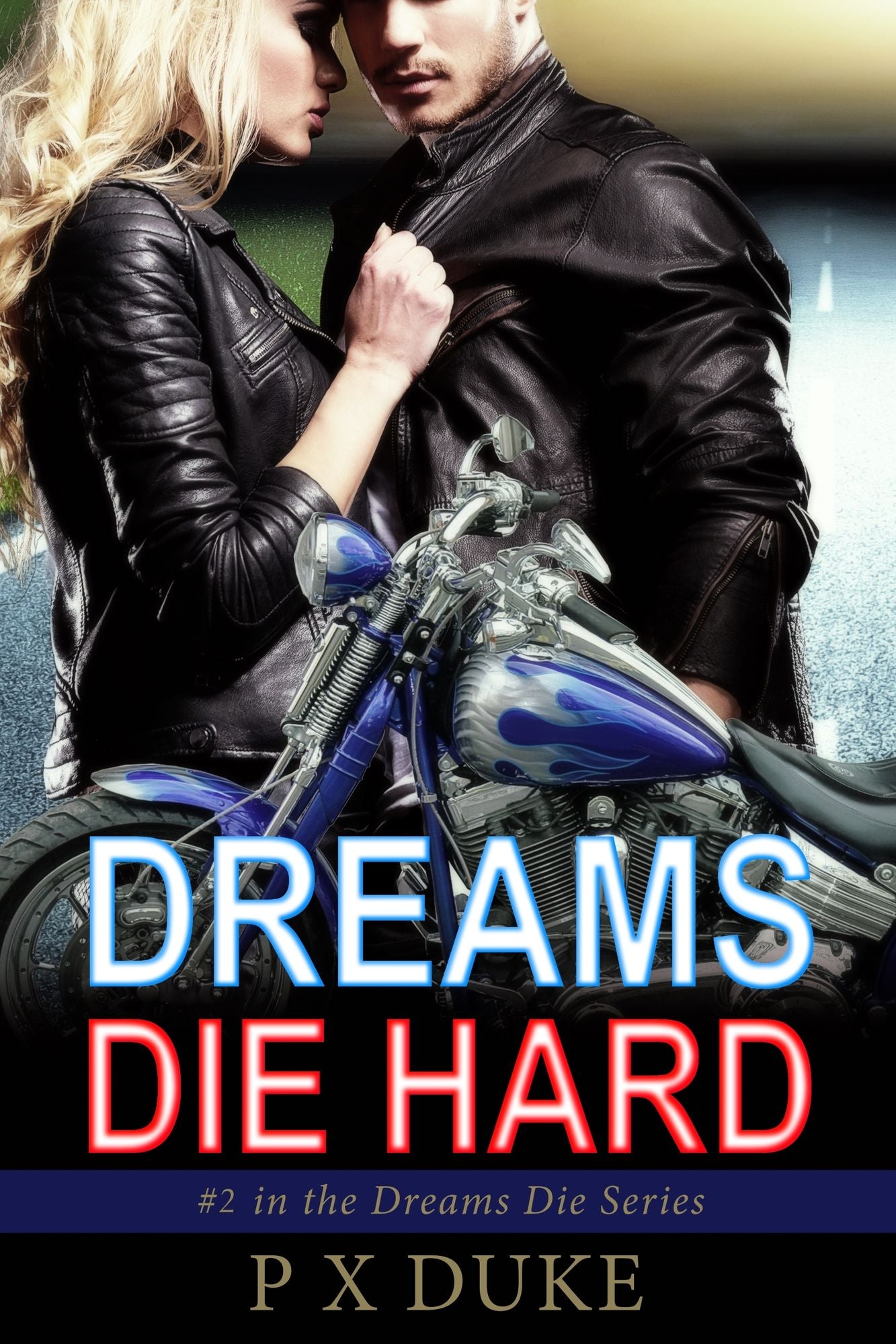 Dreams Die Hard