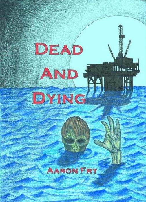 Dead and Dying