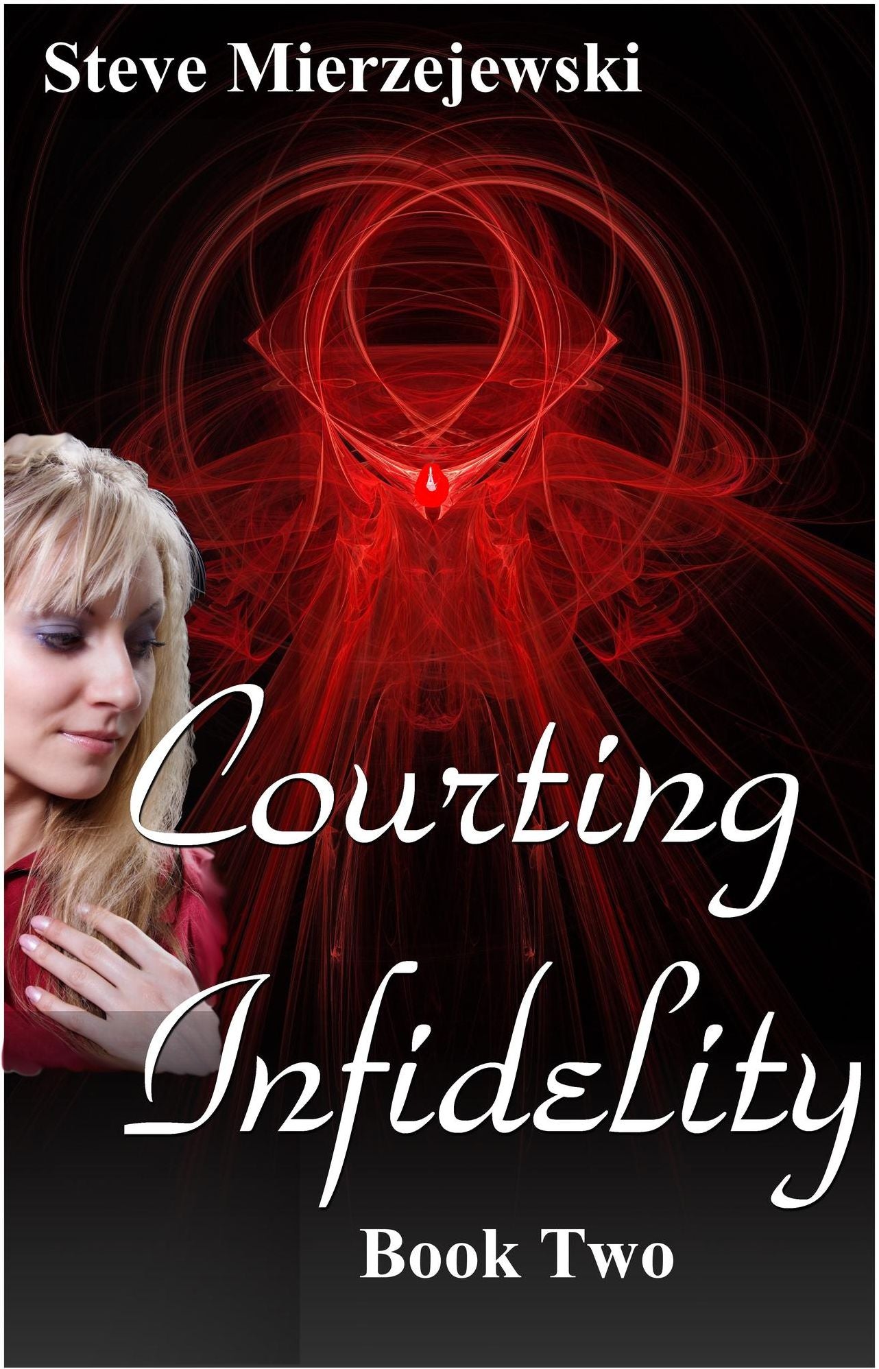 Courting Infidelity: Book Two