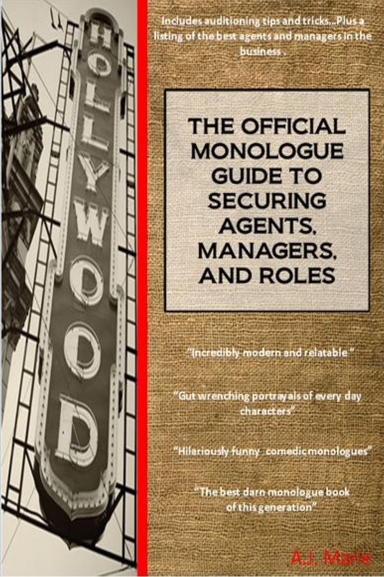 The Official Monologue Guide to Securing Agents, Managers, and Roles