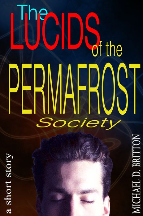 The Lucids of the Permafrost Society