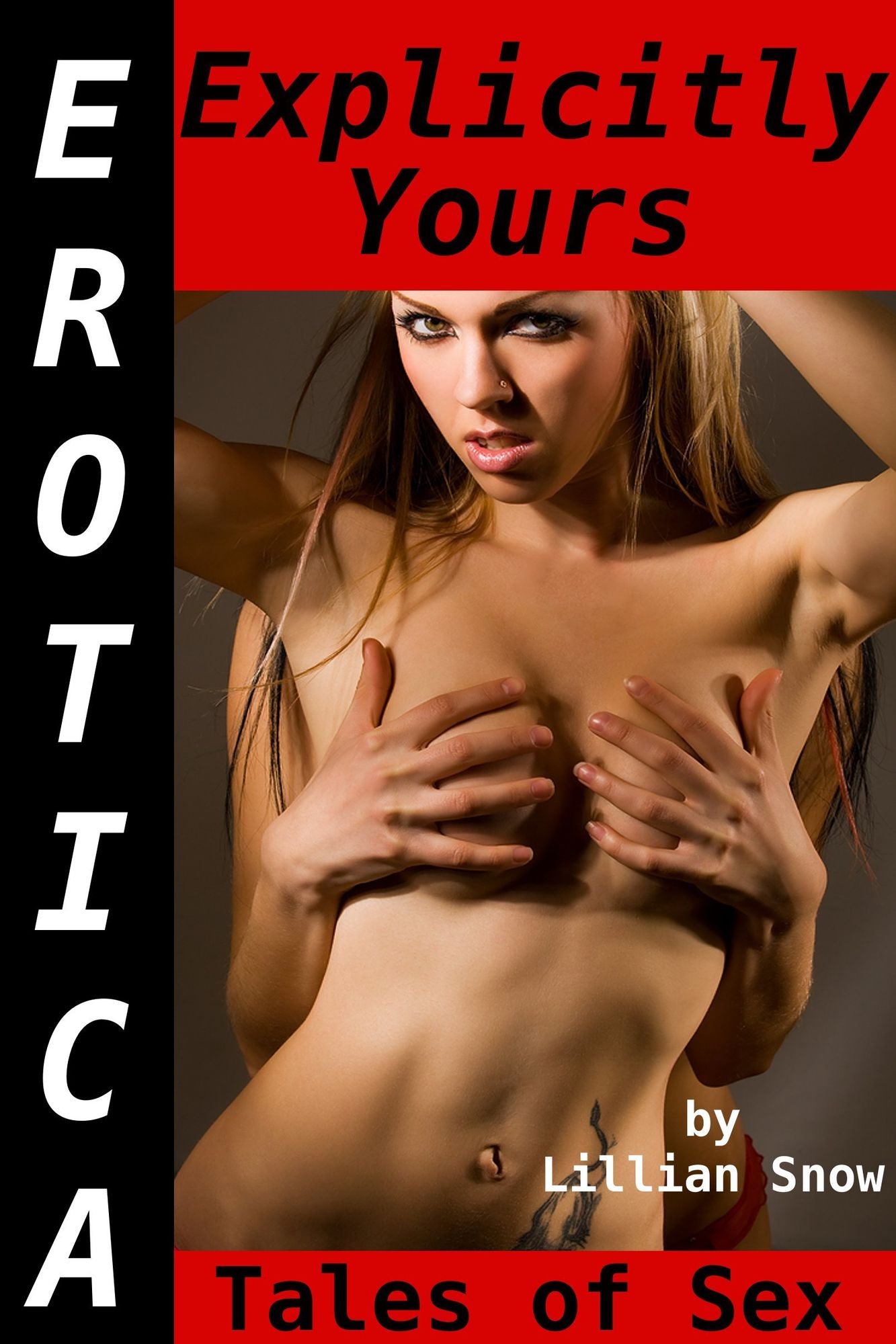 Erotica: Explicitly Yours, Tales of Sex