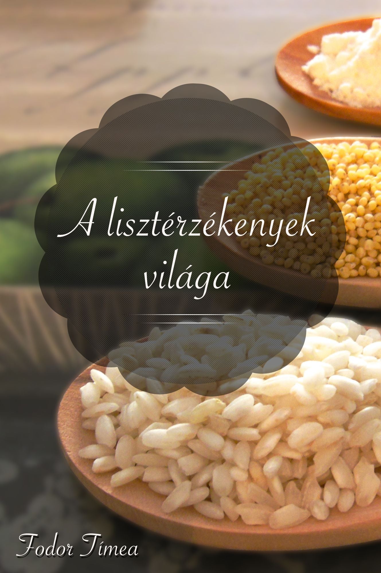 A lisztérzékenyek világa