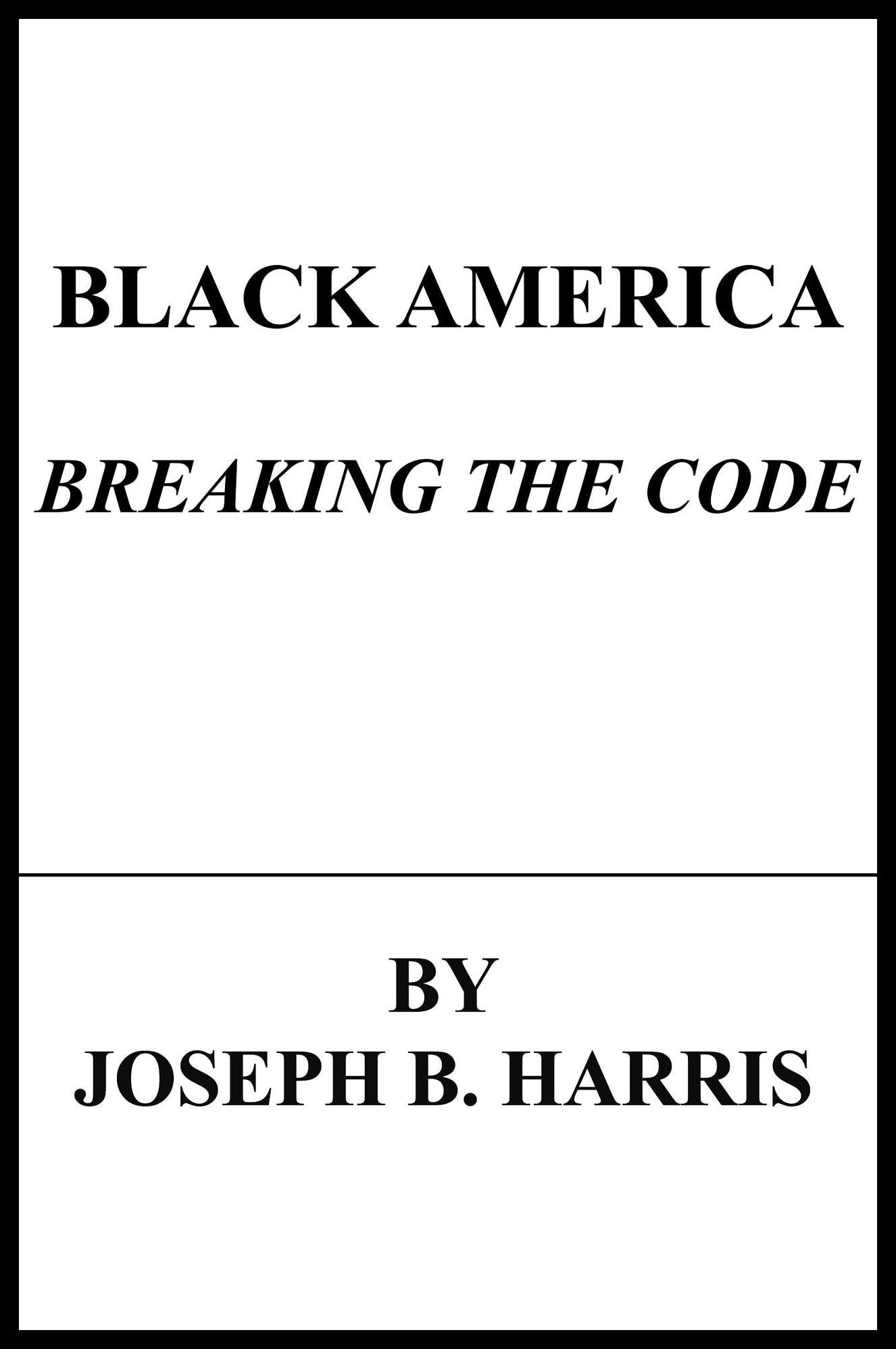 Black America:Breaking The Code