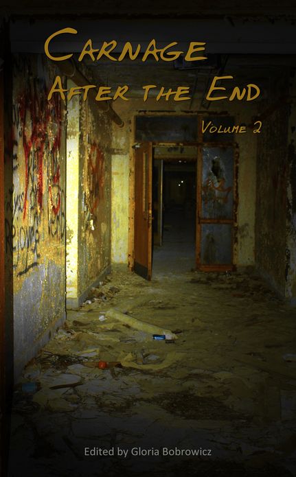 Carnage: After the End - Volume 2
