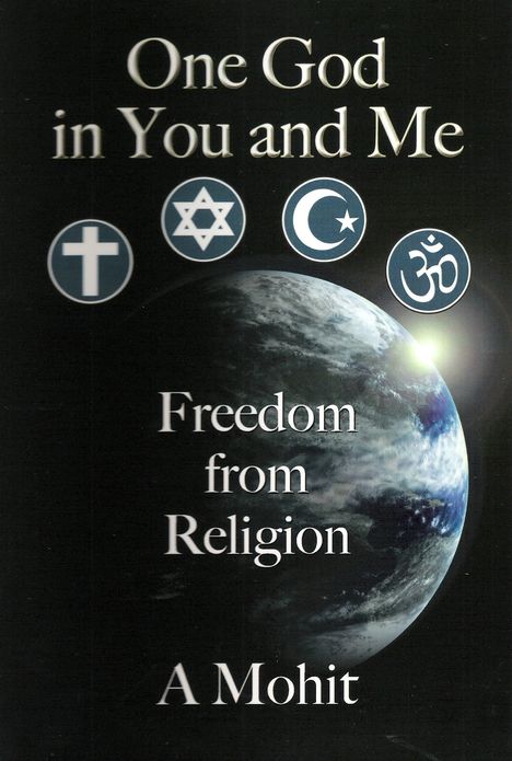 One God In You And Me: Freedom From Religion