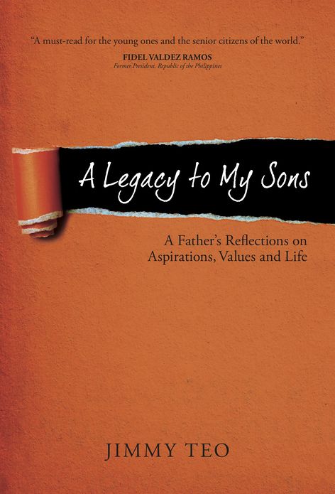 A Legacy to My Sons: A Father's Reflections on Aspirations, Values and Life