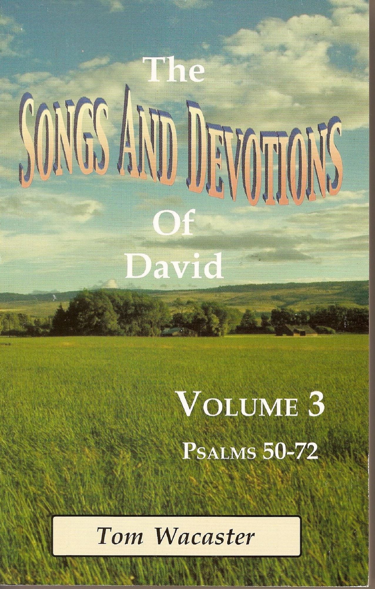 Songs and Devotions of David, Volume III