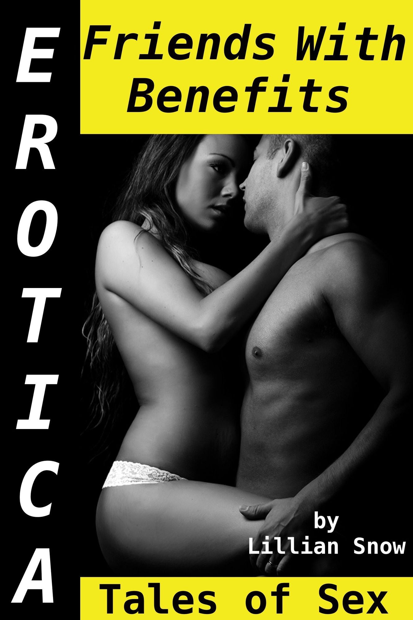 Erotica: Friends With Benefits, Tales of Sex