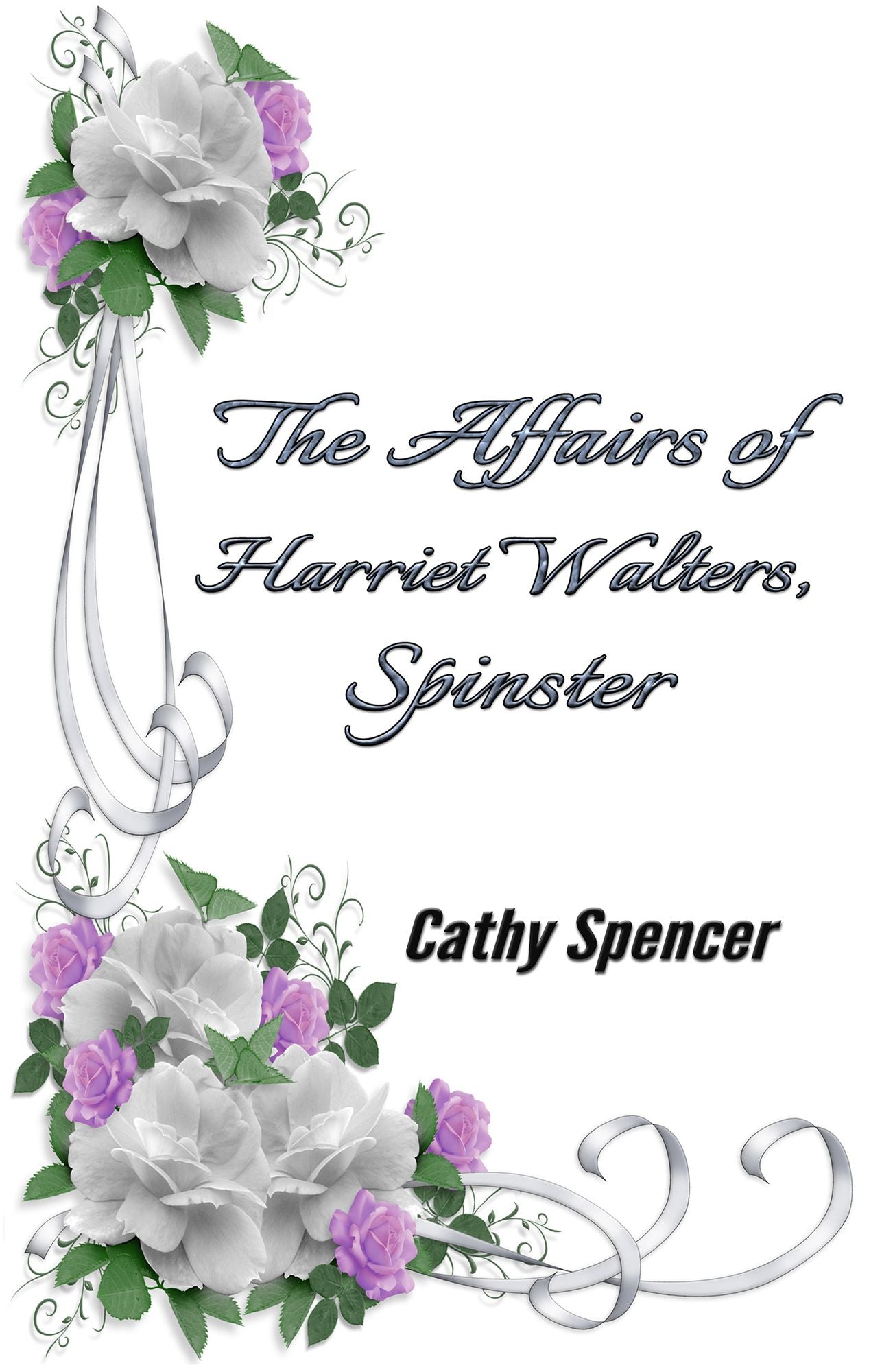 The Affairs of Harriet Walters, Spinster
