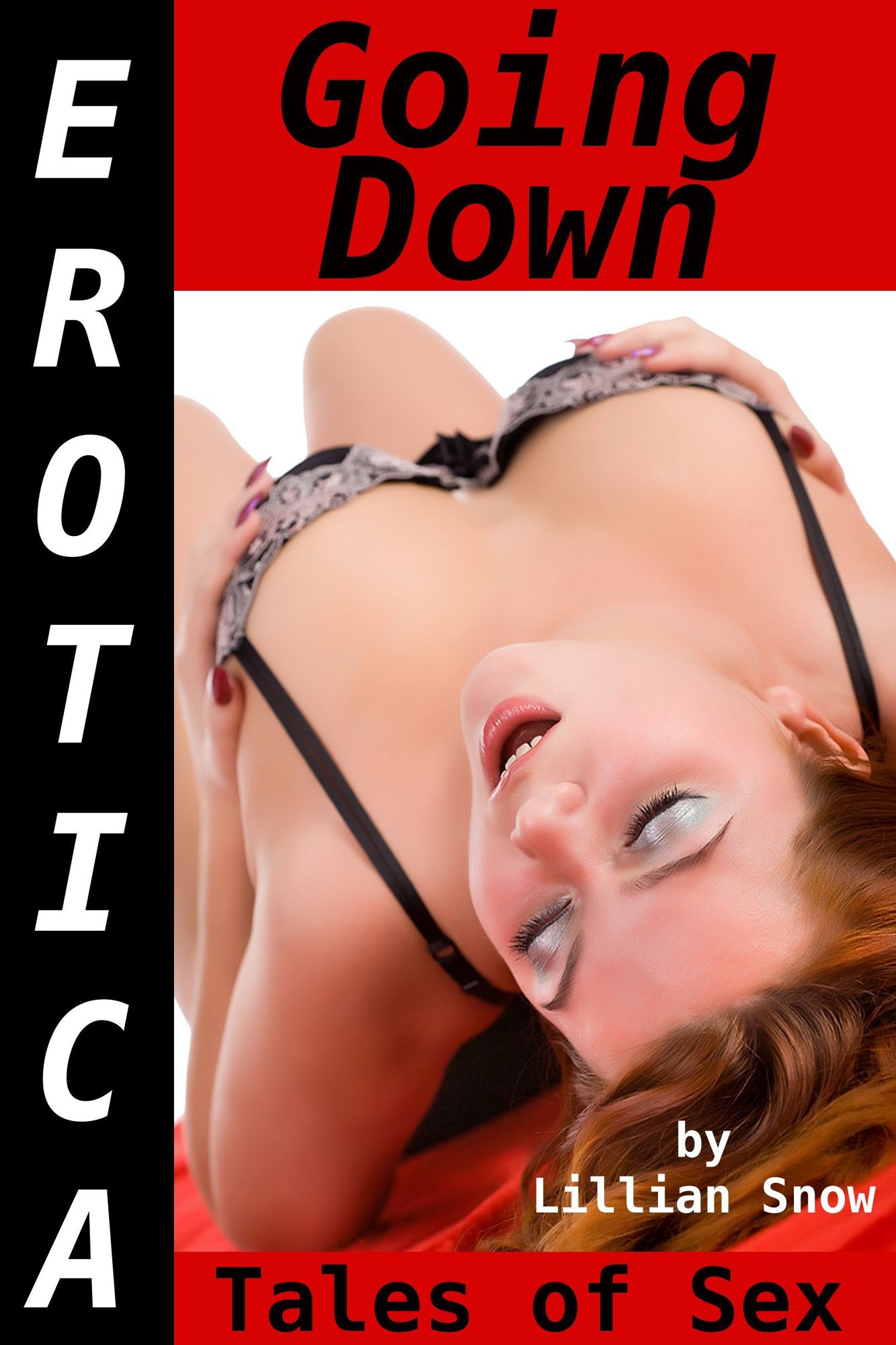 Erotica: Going Down, Tales of Sex
